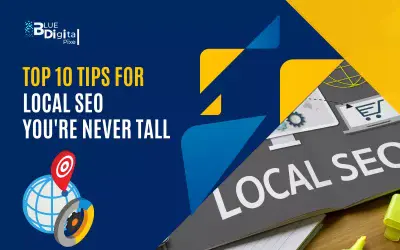 Top 10 Local SEO Tips You’re Never tall