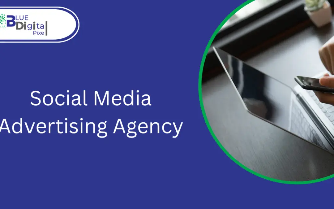 Leading Social Media Advertising Agency: Unlocking the Power of Social Networks