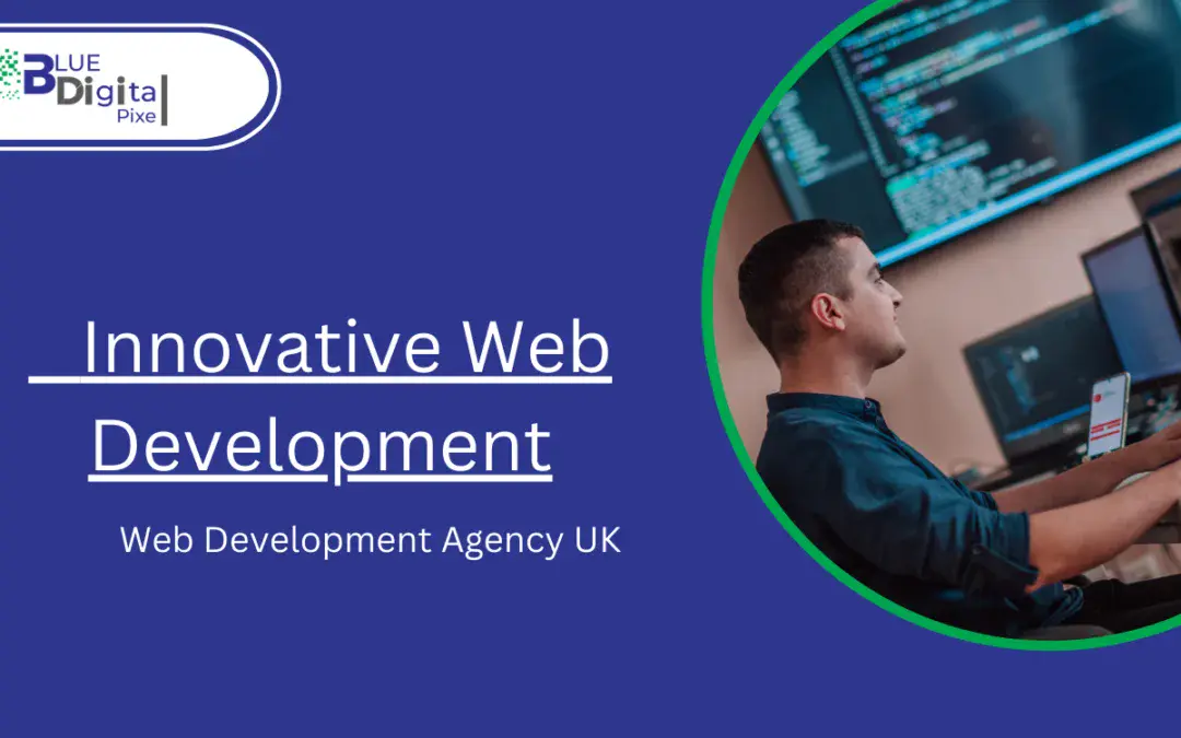 Innovative Web Development Firm: Turning Ideas into Digital Realities